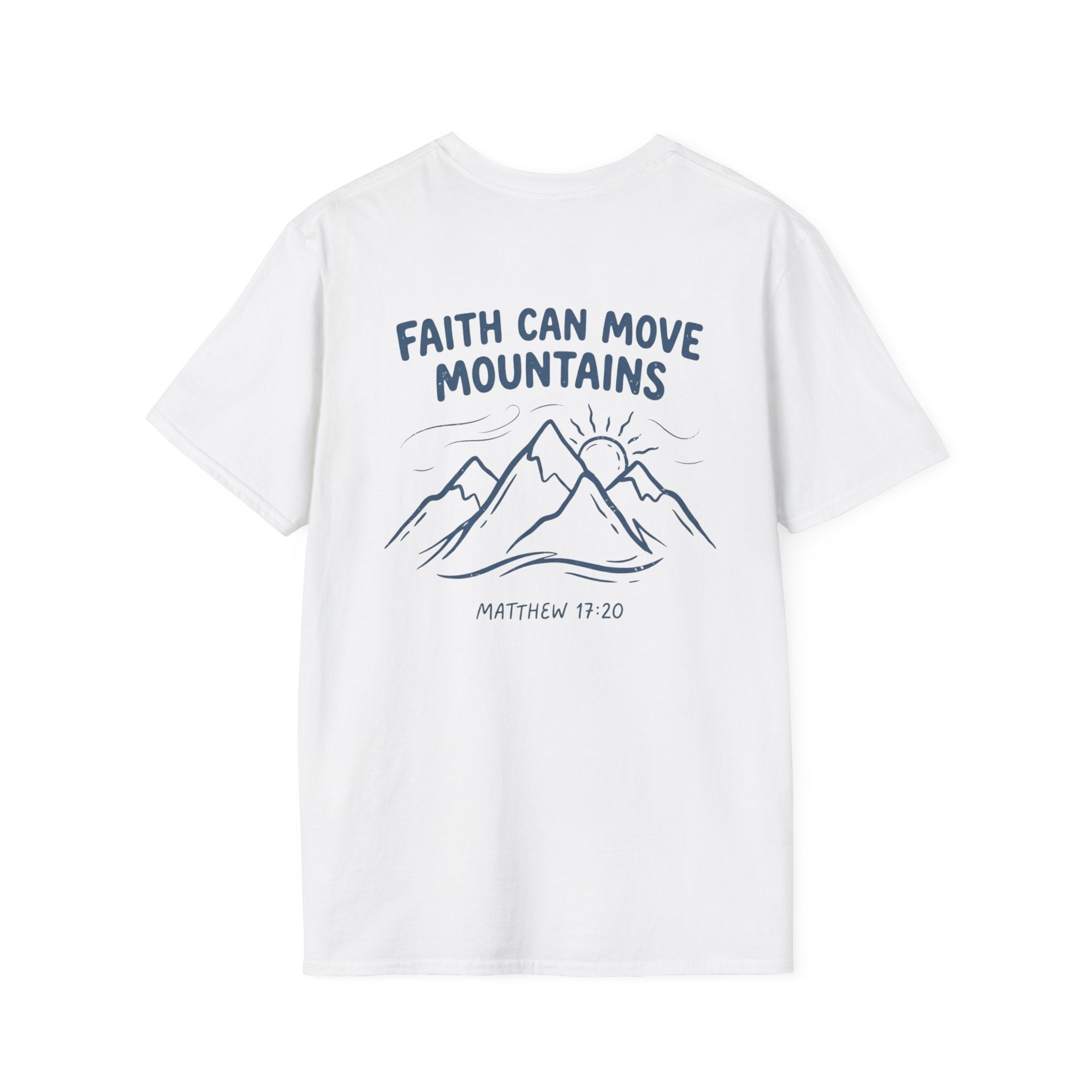 "Faith can move Mountains" Christian Tee