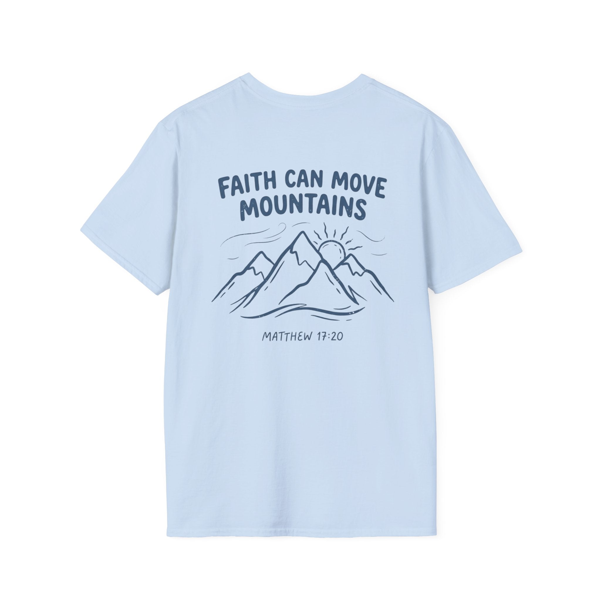 "Faith can move Mountains" Christian Tee