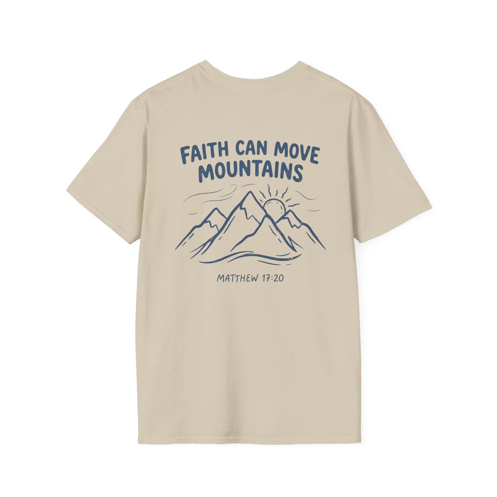 "Faith can move Mountains" Christian Tee
