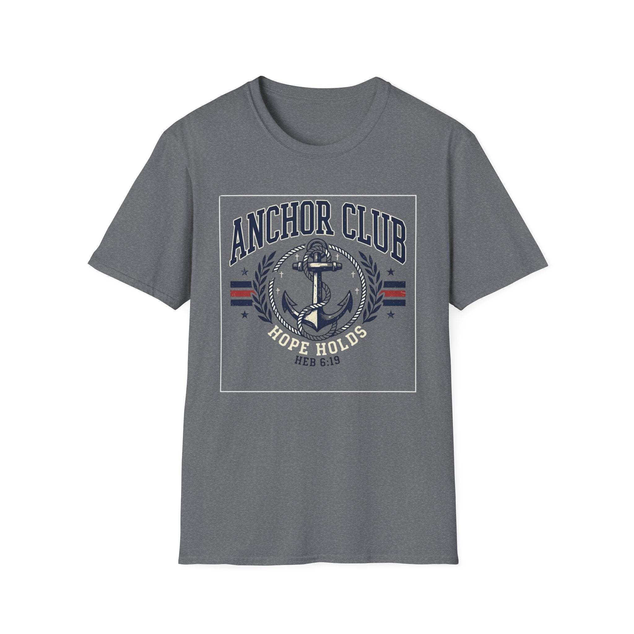 Anchor Club T-Shirt — 'Hope Holds' Nautical Anchor Graphic (Hebrews 6:19)