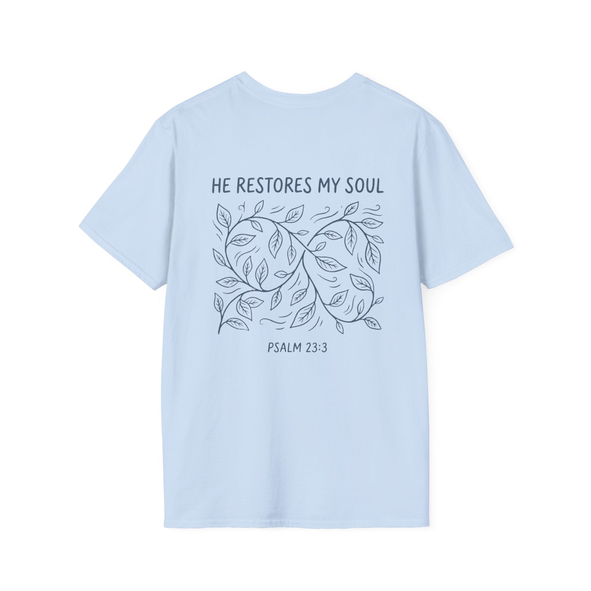 "He restores my soul" Christian Tee